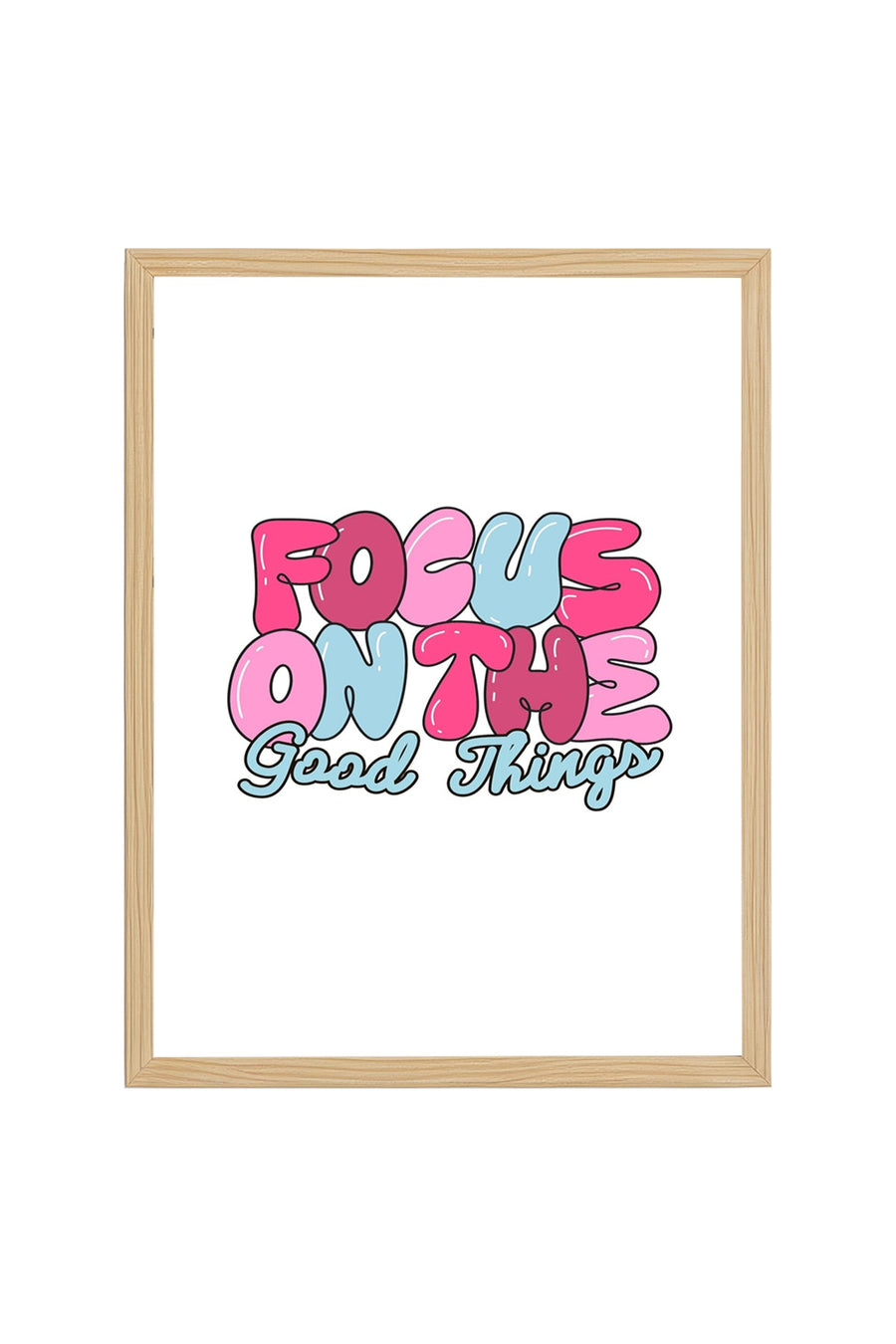 Doğal Ahşap Çerçeveli Pop Art Tablo - Focus On The Good Things Retro Desen | huhu2716