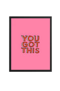 Doğal Ahşap Çerçeveli Tablo - Retro Motivasyon Pop Art "You Got This" | huhu2819
