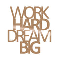 Work Hard Dream Big Metal Duvar Panosu - Bakır