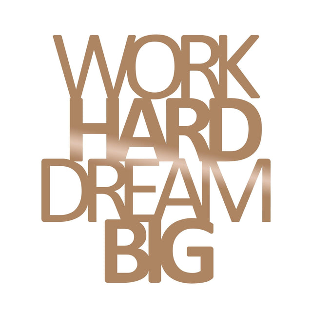 Work Hard Dream Big Metal Duvar Panosu - Bakır