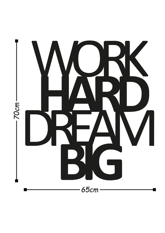 Work Hard Dream Big Metal Duvar Panosu - Siyah