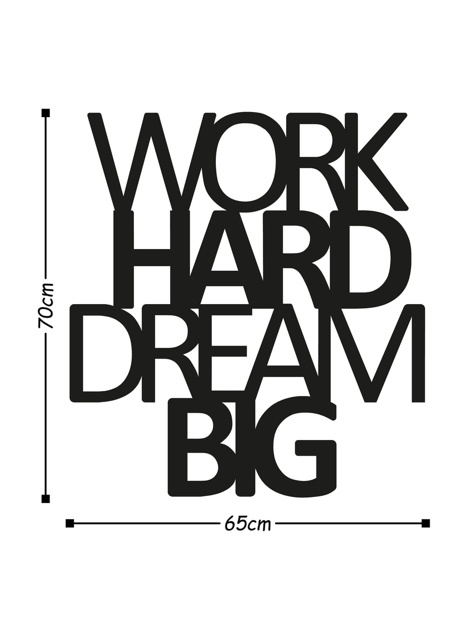Work Hard Dream Big Metal Duvar Panosu - Siyah