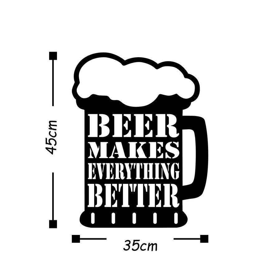 Beer Makes Everything Better Yazili Metal Pano - Siyah