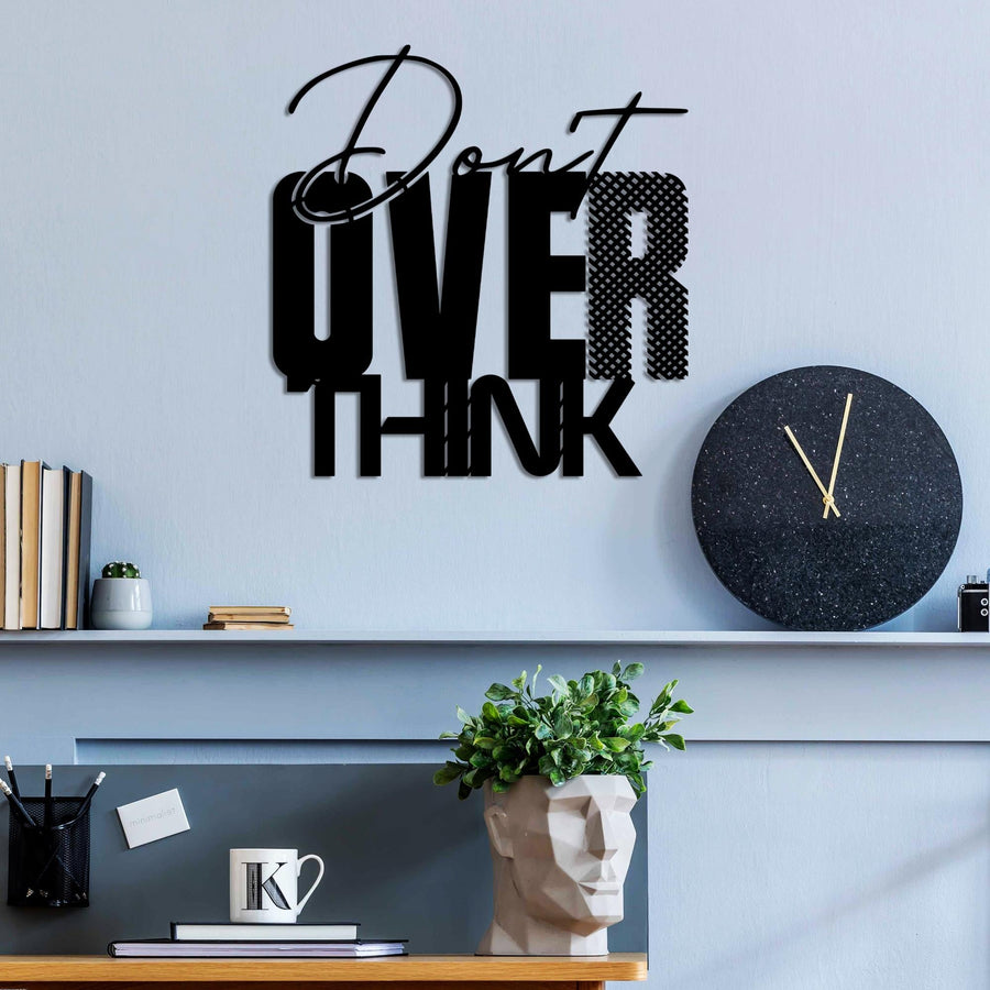 Don't Overthink Yazili Metal Duvar Panosu - Siyah