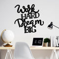 Work Hard Dream Big Yazili Metal Duvar Panosu - Siyah