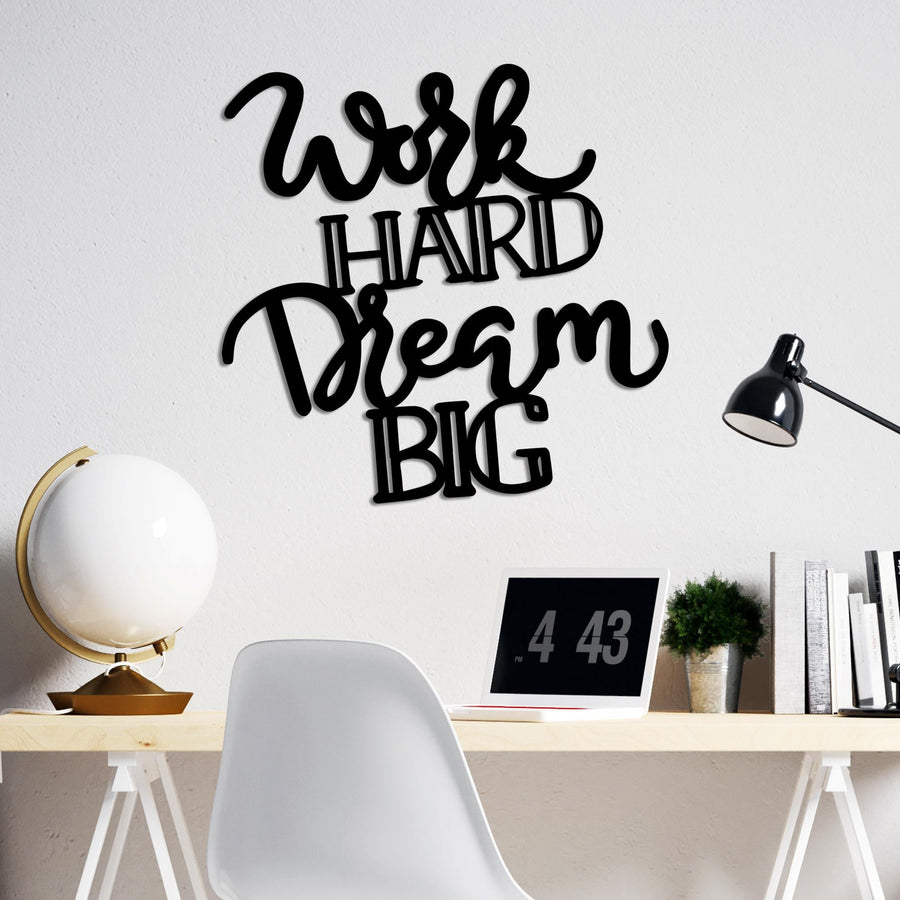 Work Hard Dream Big Yazili Metal Duvar Panosu - Siyah