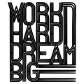 Work Hard Dream Big Art Deco Metal Duvar Panosu - Siyah