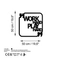 Work Hard Play Hard Cerceveli Metal Duvar Panosu - Siyah