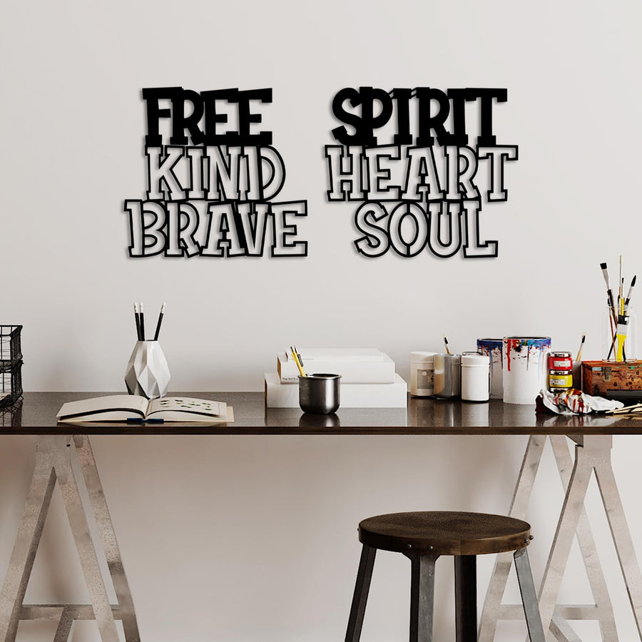 Free Spirit Kind Heart Brave Soul Metal Duvar Panosu - Siyah