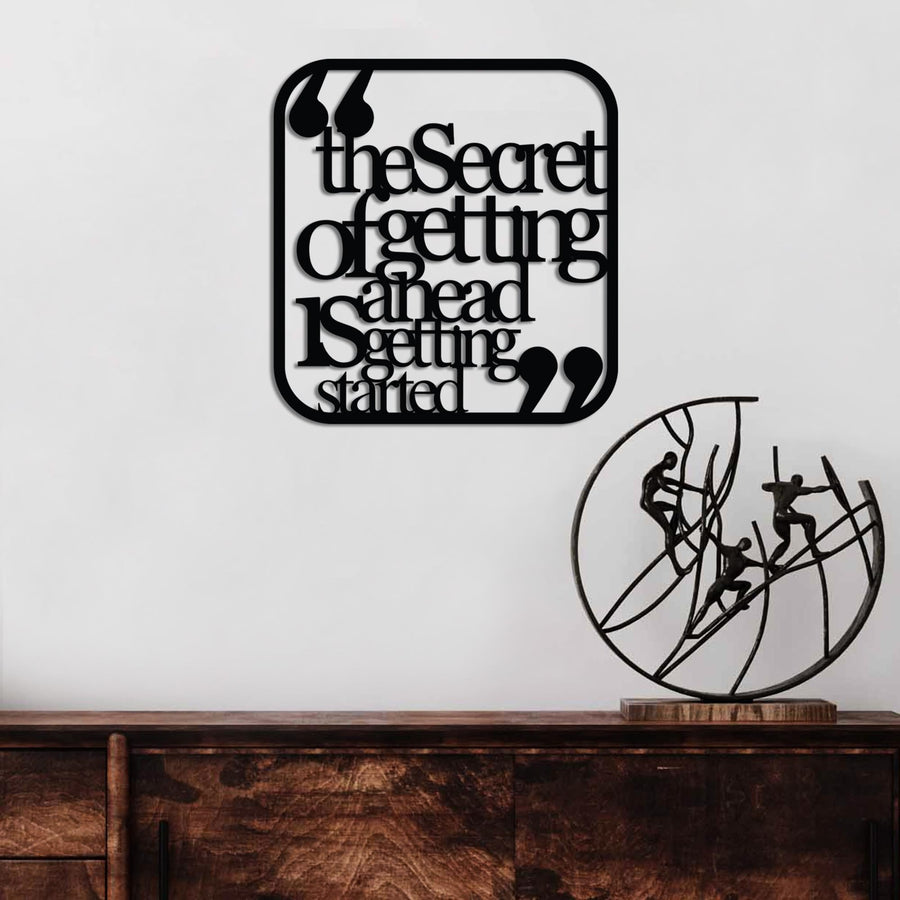 The Secret of Getting Ahead Yazılı Metal Duvar Panosu - Siyah