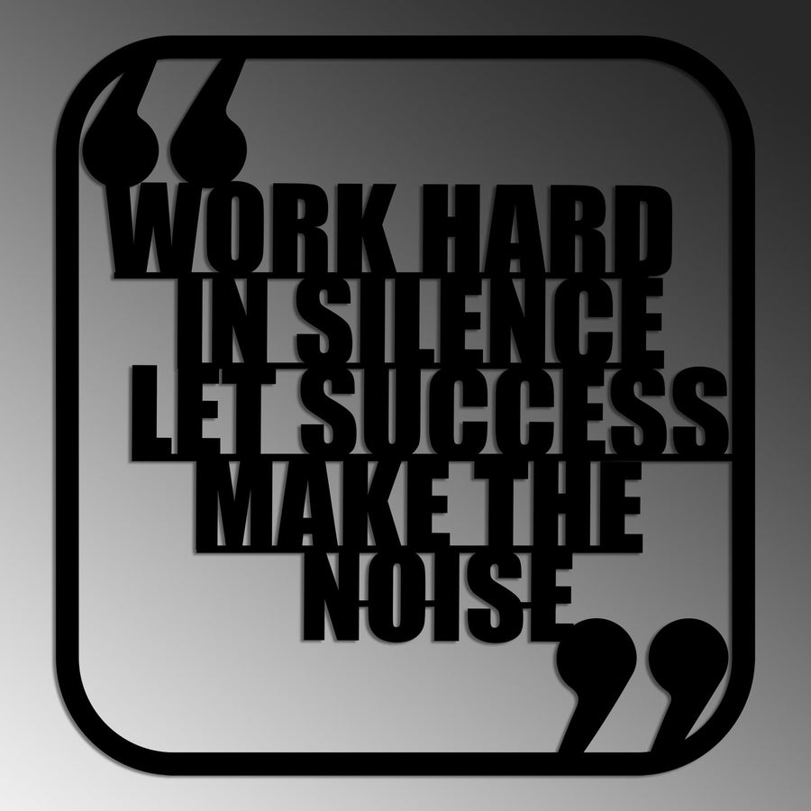 Work Hard in Silence Yazılı Metal Duvar Panosu - Siyah