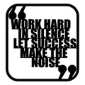 Work Hard in Silence Yazılı Metal Duvar Panosu - Siyah