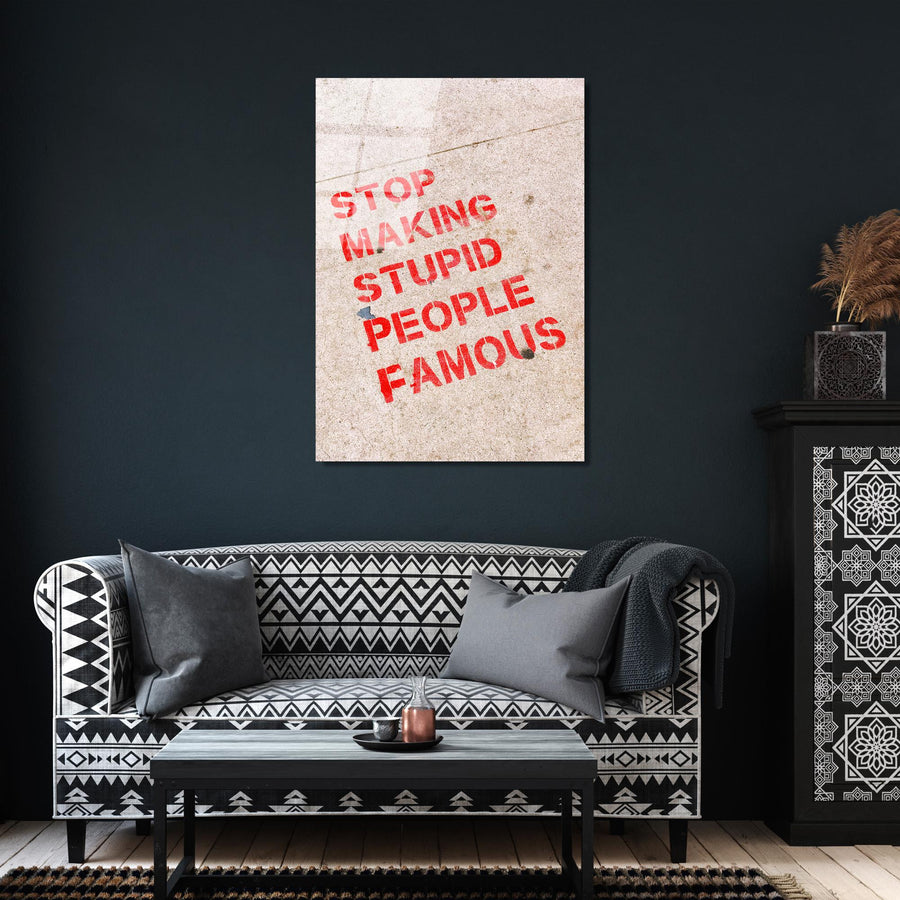 Stop Making Stupid People Famous Cam Tablo - Krem