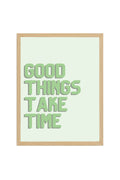Doğal Ahşap Çerçeveli Retro Tablo - Good Things Take Time Yazı Sanatı | huhu2091