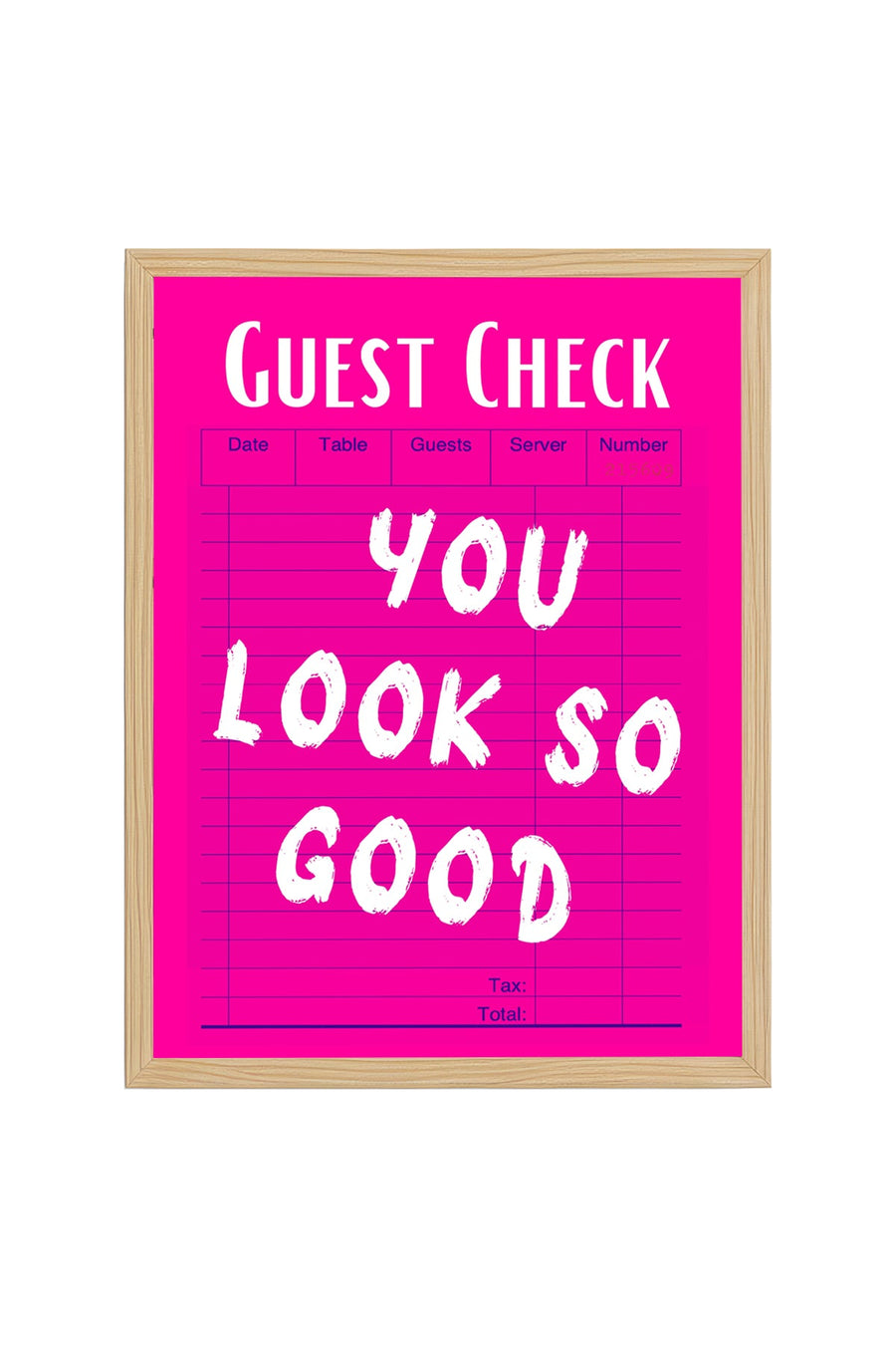Doğal Ahşap Çerçeveli Retro Pop Art Tablo - You Look So Good Yazı | huhu2537