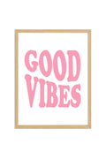 Doğal Ahşap Çerçeveli Retro Tablo - Good Vibes Yazılı Pembe | huhu2741