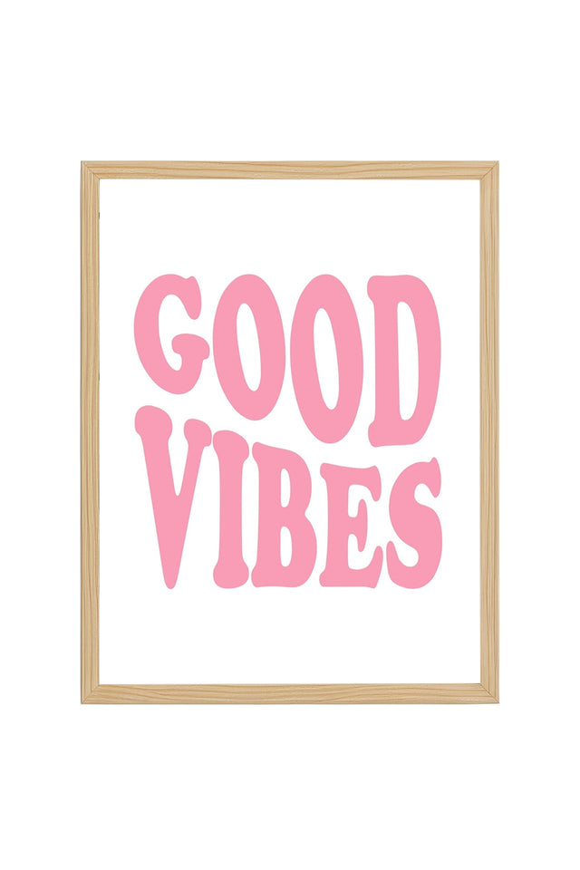 Doğal Ahşap Çerçeveli Retro Tablo - Good Vibes Yazılı Pembe | huhu2741