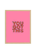 Doğal Ahşap Çerçeveli Tablo - Retro Motivasyon Pop Art "You Got This" | huhu2819