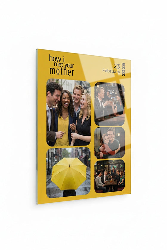 Kişiye Özel Cam Tablo – How I Met Your Mother Konseptli Fotoğraflı & Tarihli Tasarım