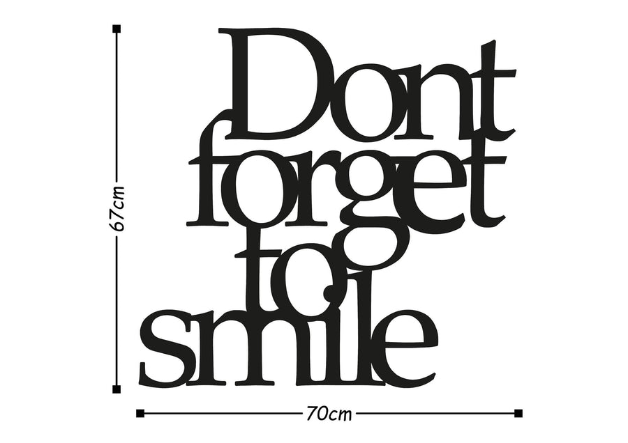 Don't Forget To Smile Metal Duvar Panosu - Siyah