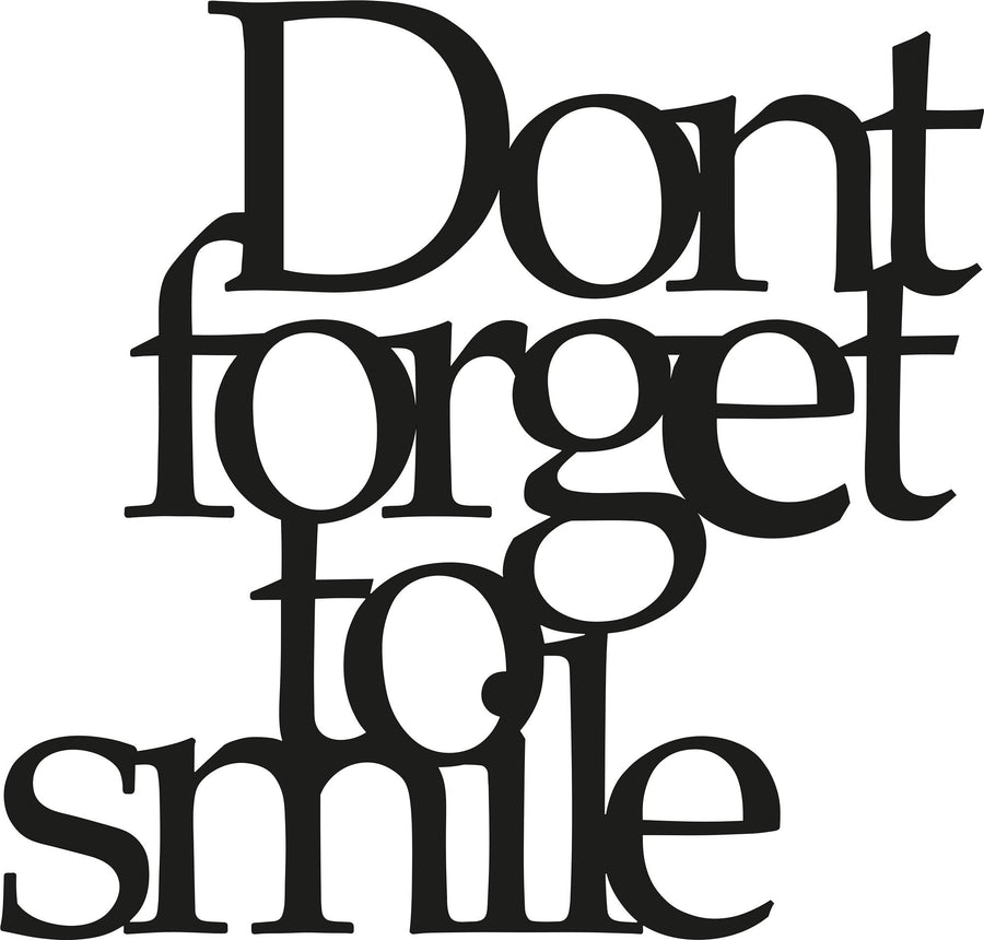 Don't Forget To Smile Metal Duvar Panosu - Siyah