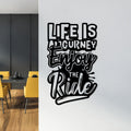 Life is a Journey Metal Duvar Panosu - Siyah