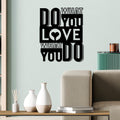 Do What You Love Metal Duvar Panosu - Siyah