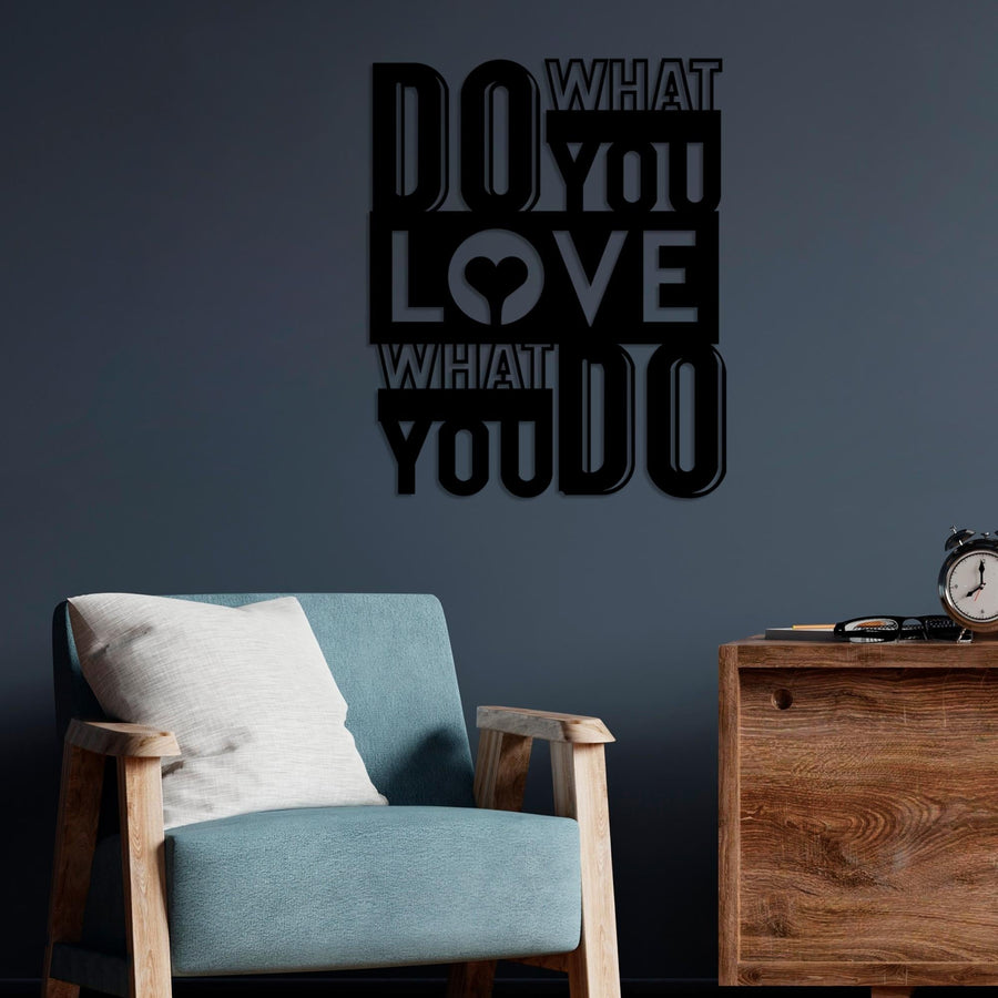 Do What You Love Metal Duvar Panosu - Siyah