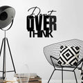 Don't Overthink Yazili Metal Duvar Panosu - Siyah