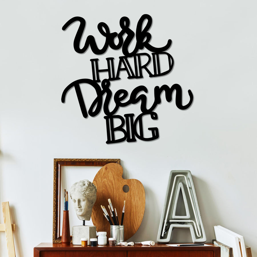 Work Hard Dream Big Yazili Metal Duvar Panosu - Siyah
