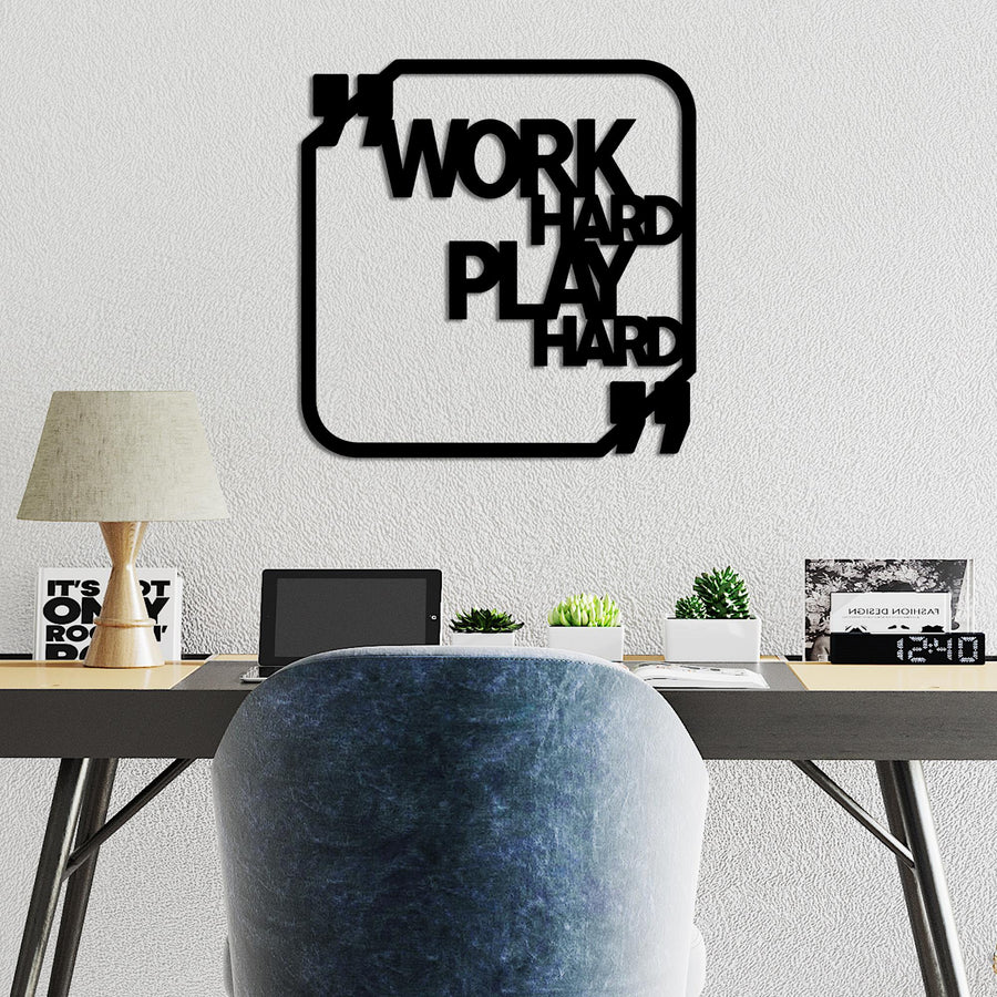 Work Hard Play Hard Cerceveli Metal Duvar Panosu - Siyah