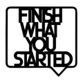 Finish What You Started Balon Çerçeveli Metal Duvar Panosu - Siyah