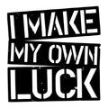I Make My Own Luck Yazili Metal Duvar Panosu - Siyah