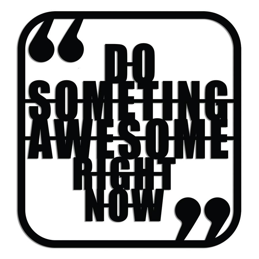 Do Something Awesome Yazılı Metal Duvar Panosu - Siyah