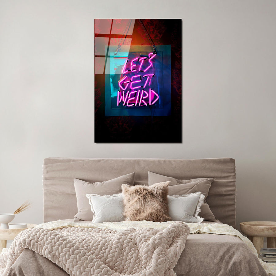 Let's Get Weird Yazili Modern Cam Tablo - Siyah